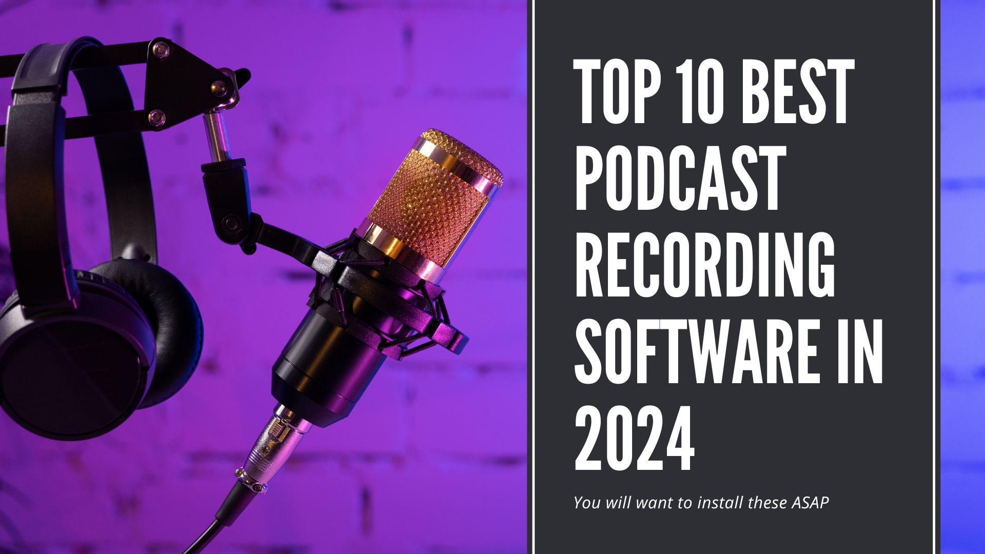 Best Podcast Recording Software